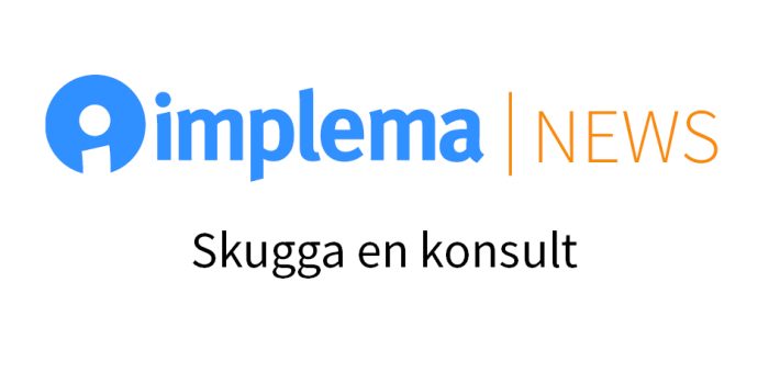 Implema News Skugga En Konsult